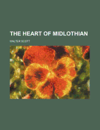 The Heart of Midlothian