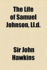 The Life of Samuel Johnson, LL.D.