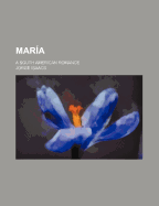 Mar A; A South American Romance