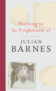 Nothing to Be Frightened of