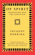 Of Spirit: Heidegger and the Question