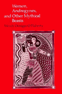 Women, androgynes and other mythical beasts