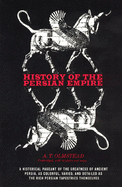 History of the Persian Empire.