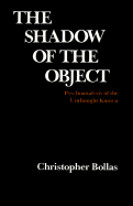 The Shadow of the Object: Psychoanalysis of the Unthought Known