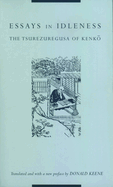 Essays in Idleness: The Tsurezuregusa of Kenko