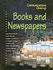 Books and Newspapers