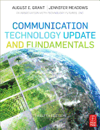 Communication technology update and fundamentals, 12th ed. c2010. (image and text from Alibris)