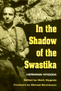 In the Shadow of the Swastika