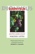 Dionysus : myth and cult
