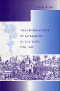 Transformations of Patriarchy in the West, 1500-1900