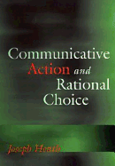 Communicative action and rational choice