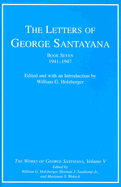 The Letters of George Santayana, Book Seven, 1941-1947