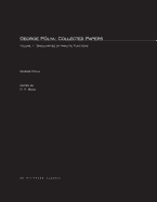 George Polya: Collected Papers, Volume 1: Singularities of Analytic Functions