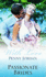 Passionate Brides: WITH The Italian Duke's Wife AND The City-Girl Bride AND The Christmas Bride