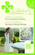 Summer Seaside Wedding: AND Reunited - A Miracle Marriage