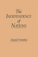 The Independence of Nations