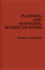 Planning and managing school facilities