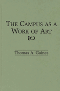 The Campus as a Work of Art