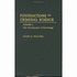 Foundations of Criminal Science: Set Volume 1: The Development of Knowledge Volume 2: The Use of Knowledge
