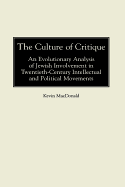 The Culture of Critique: An Evolutionary Analysis of Jewish Involvement in Twentieth-Century Intellectual and Political Movements