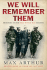 We Will Remember Them: Voices from the Aftermath of the Great War