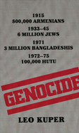 Genocide: Its Political Use in the Twentieth Century