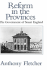 Reform in the Provinces: The Government of Stuart England