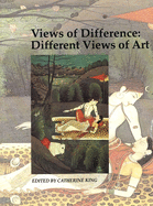 Views of Difference: Different Views of Art