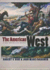 The American West: A New Interpretive History