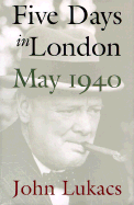 Five Days in London: May 1940