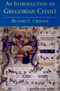 Introduction to Gregorian Chant