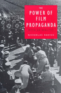 The Power of Film Propaganda: Myth or Reality?
