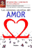 Los Nmeros Secretos del Amor: Mejore Sus Relaciones Personales y su Vida Afectiva A Traves de la Numerologia