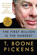 The First Billion Is the Hardest: Reflections on a Life of Comebacks and America's Energy Future