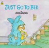 Just Go to Bed