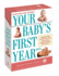 Your Baby's First Year Deck: 50 Basic Infant Care Techniques
