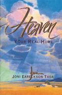 Heaven: Your Real Home