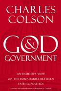 God & Government: An Insider's View on the Boundaries Between Faith & Politics