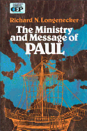The ministry and message of Paul
