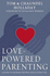 Love Them Like Jesus: Relationship Principles for Parents