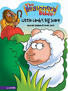 Lamb's Big Scare (and the Shepherd's Great Care)