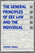 The General Principles of EEC Law and the Individual