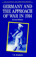 Germany and the Approach of War in 1914