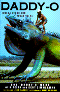 Daddy-O: Iguana Heads and Texas Tales