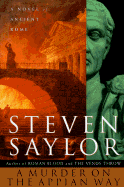 A Murder on the Appian Way: A Novel of Ancient Rome