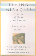 Living Miracles: Stories of Hope from Parents of Premature Babies
