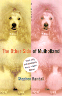 The Other Side of Mulholland