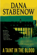 A Taint in the Blood: A Kate Shugak Novel