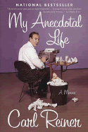 My Anecdotal Life