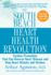 The South Beach Heart Health Revolution: Cardiac Prevention That Can Reverse Heart Disease and Stop Heart Attacks and Strokes